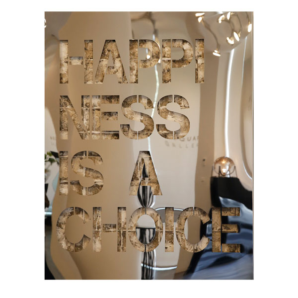 Msquare Gallery Product Happiness is a choice